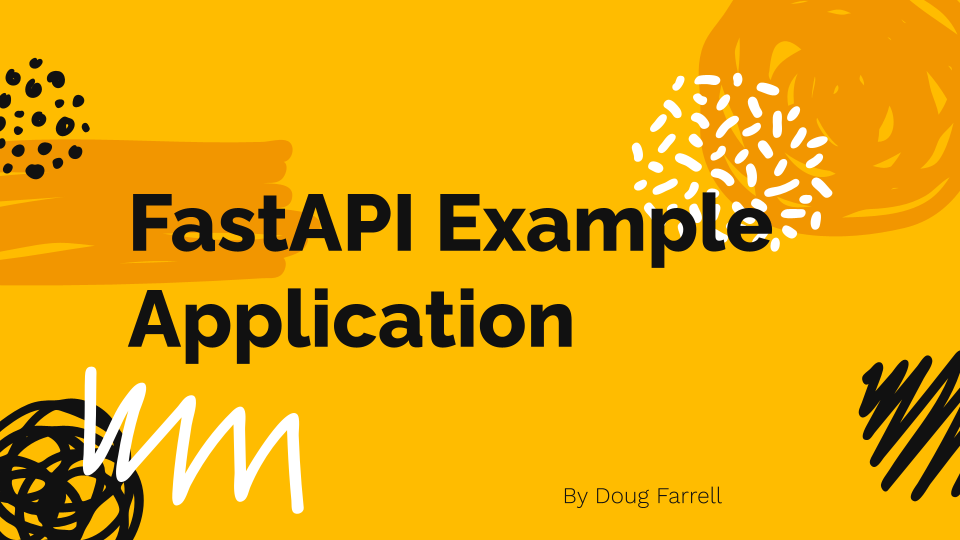 FastAPI Example Application title slide